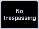 no-trespassing~
